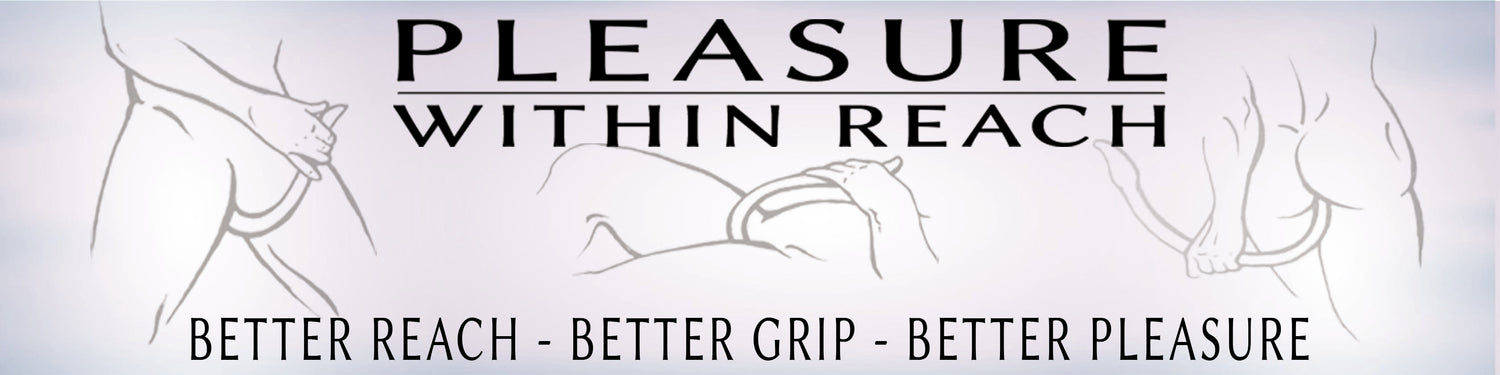 Top reads "Pleasure within reach". Bottom reads "better reach- better grip - better pleasure." In the middle are 3 illustrations  of non-gendered naked bodies, knee to pec. Left is standing face forward, middle is laying- view from the side, right is standing-view from the back.  All are holding a Silc Touch ergonomic sex toy handle to their genital area.