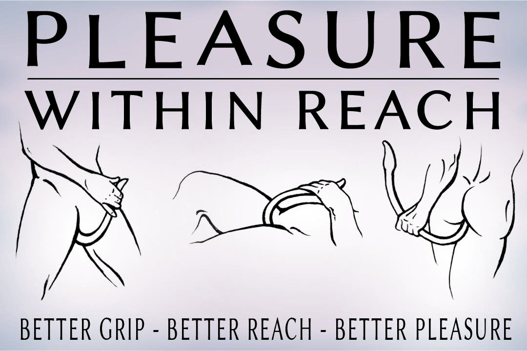 Top reads "Pleasure within reach". Bottom reads "better reach- better grip - better pleasure." In the middle are 3 illustrations  of non-gendered naked bodies, knee to pec. Left is standing face forward, middle is laying- view from the side, right is standing-view from the back.  All are holding a Silc Touch ergonomic sex toy handle to their genital area. 