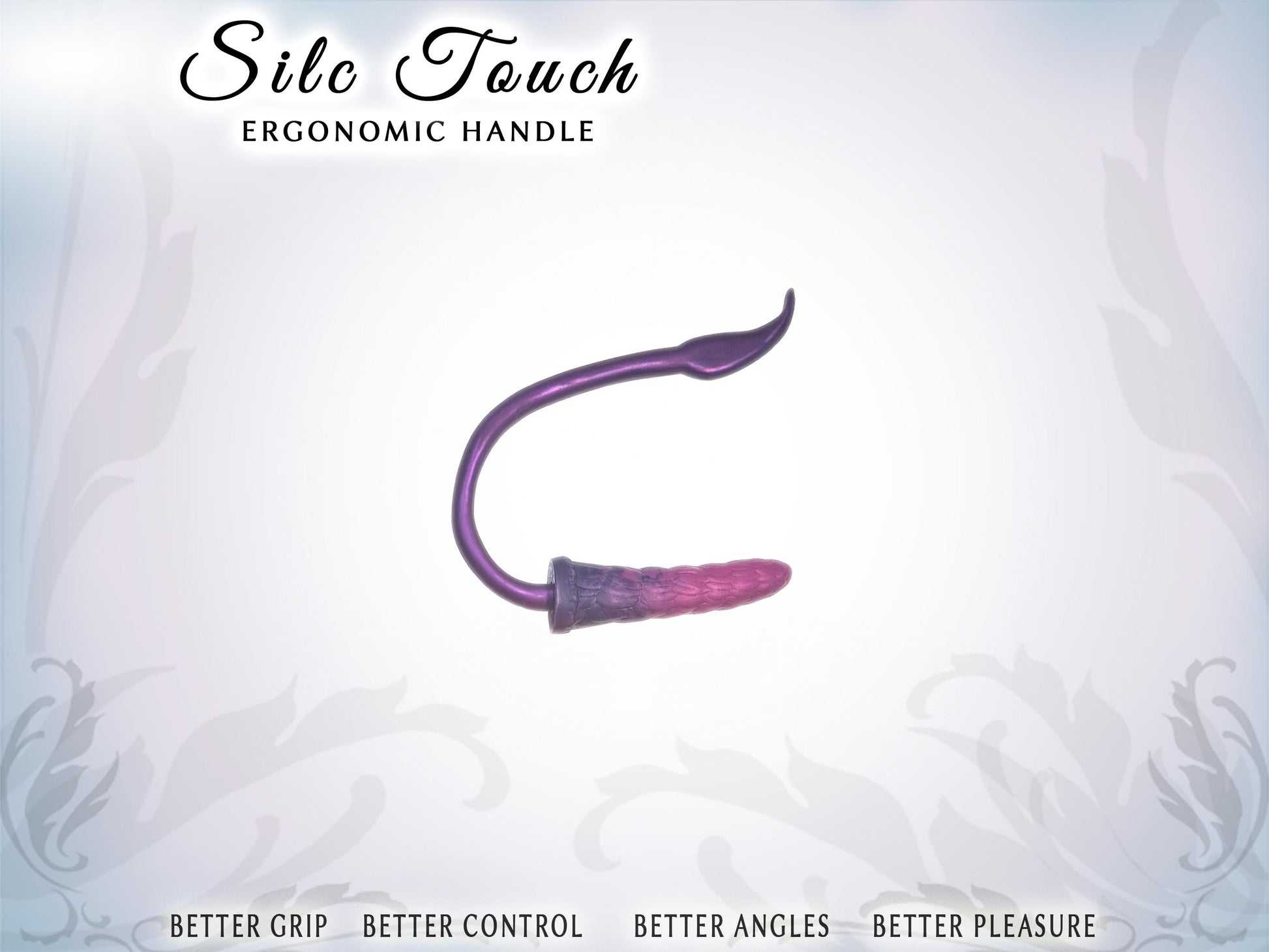 Pic shows a horizontal, elegant handle that curves to hold a dildo at the base, parallel to the handle. The handle grip and the tip of the dildo are even. Top of pic says Silc Touch ergonomic handle. Bottom say Better grip, better control, better angles, better pleasure.
