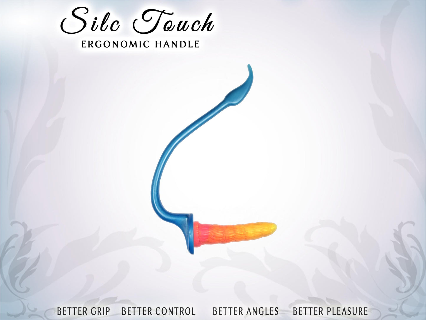 Pic shows a vertical, elegantly curved handle with a dildo at the base, perpendicular to the handle. The base of the handle has a 2.75" wide platform for a suction cup dildo to attach. The handle is 2 times longer than the dildo. Top of pic says Silc Touch ergonomic handle. Bottom say Better grip, better control, better angles, better pleasure.
